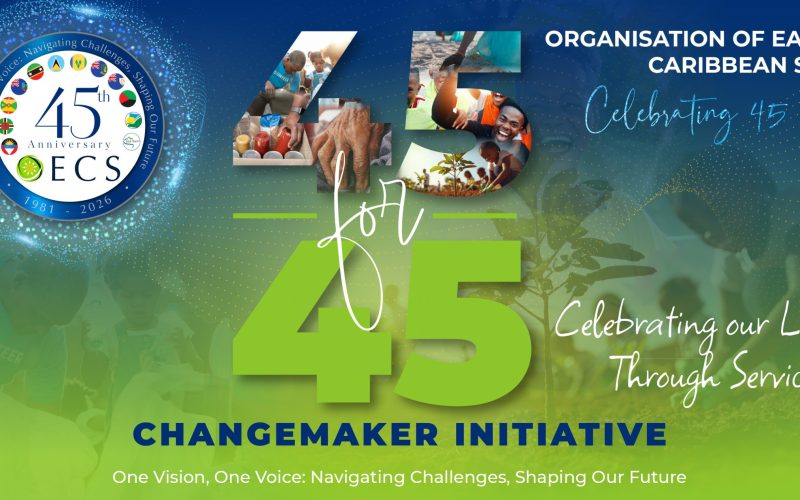 OECS Launches 45 for 45 Changemaker Initiative: Inviting Citizens to Celebrate its 45th Anniversary Through Acts of Service
