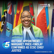 Her Ladyship the Honourable Madam Margaret Price Findlay was appointed the 14th Chief Justice of the Eastern Caribbean Supreme Court.